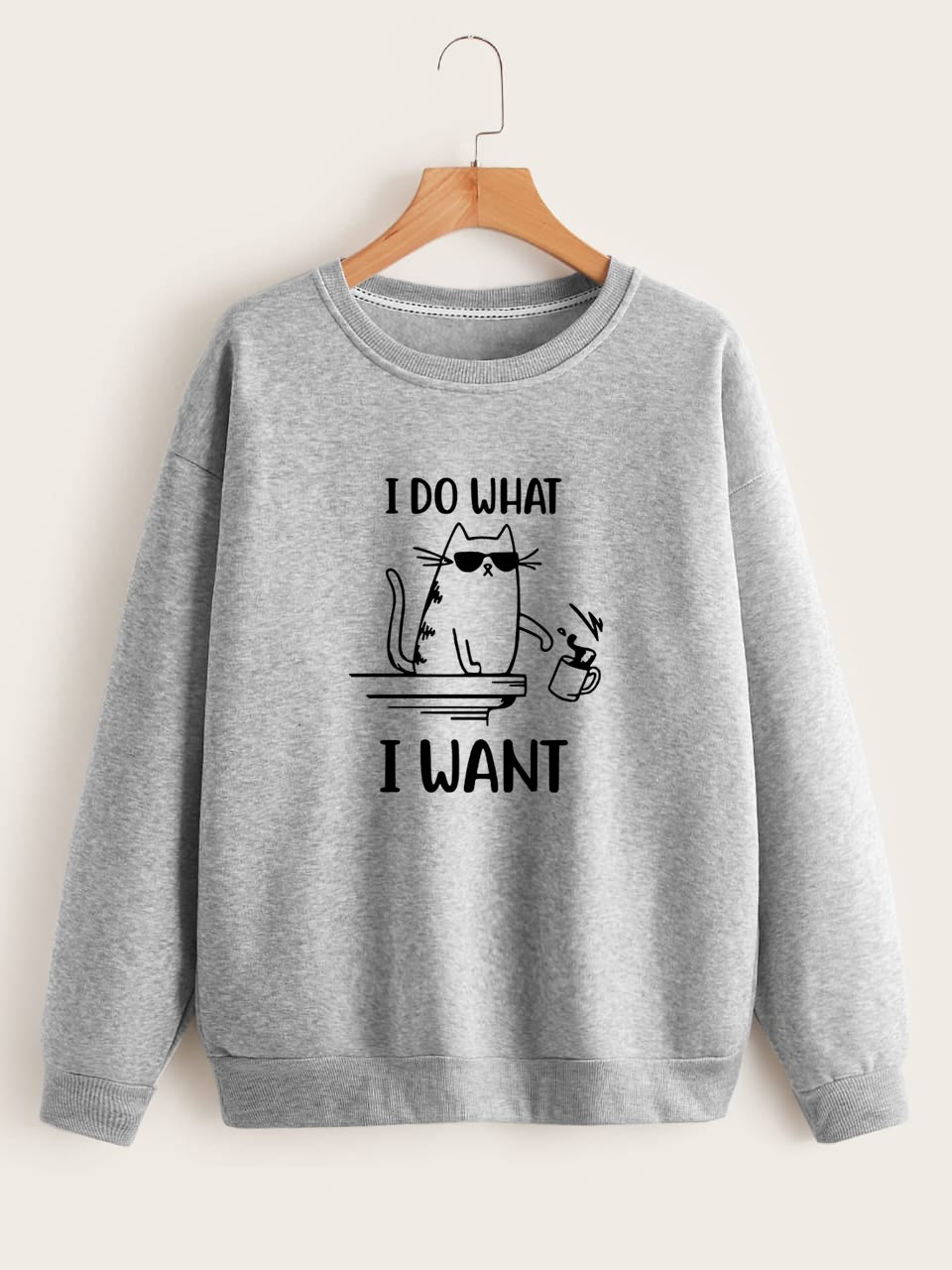 GREY I DO WHAT CAT SWEATSHIRT
